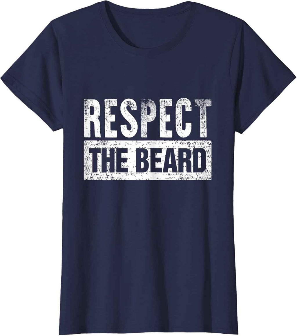 Respect The Beard T-Shirt
